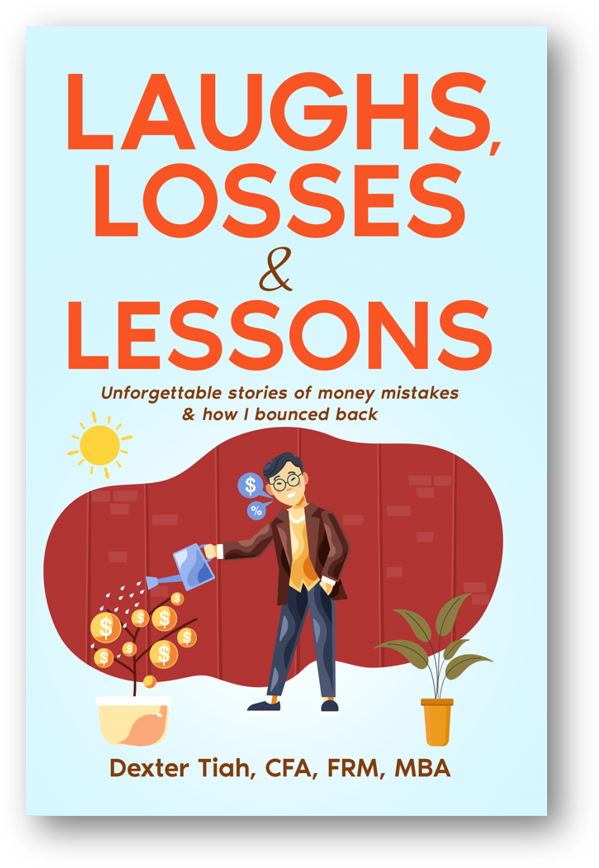 Laughs, Losses & Lessons: Unforgettable Stories of Money Mistakes & How I Bounced Back